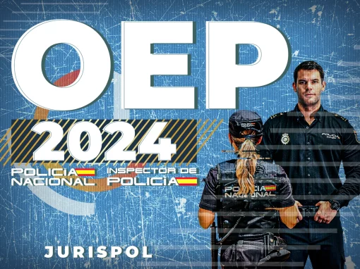 Oferta de Empleo Público 2024 – Policía Nacional