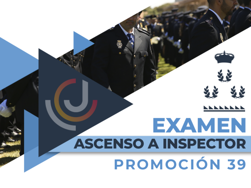 Examen Ascenso Inspector Promoción 39